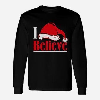 I Believe In Santa Claus Christmas Quote Long Sleeve T-Shirt - Seseable