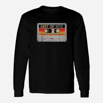 Best Of 1973 48th Birthday Cassette Tape Vintage Long Sleeve T-Shirt - Seseable
