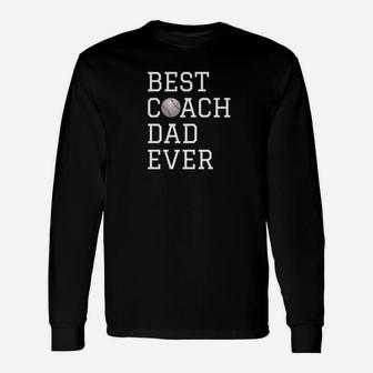 Best Baseball Coach Dad Ever Premium Long Sleeve T-Shirt - Seseable