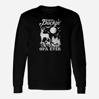 Best Buckin Opa Ever Deer Hunting Fathers Day Long Sleeve T-Shirt - Seseable
