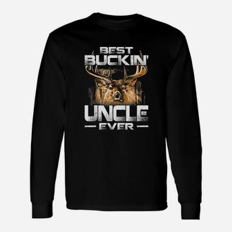 Best Bucking Uncle Ever Deer Hunting Bucking Father Long Sleeve T-Shirt - Seseable