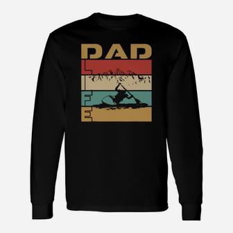 Best Dad Life Kayaking Adventure Sports Vintage Long Sleeve T-Shirt - Seseable