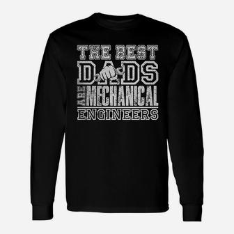The Best Dads Mechanical Engineers Long Sleeve T-Shirt - Seseable
