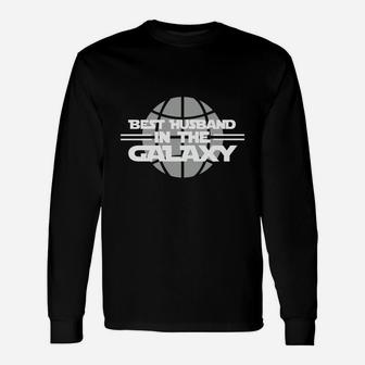 Best Husband In The Galaxy Proud Couple Husband And Wife Best Husband In The Galaxy Long Sleeve T-Shirt - Seseable