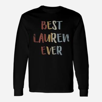 Best Lauren Ever Retro Vintage Name Long Sleeve T-Shirt - Seseable