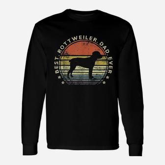 Best Rottweiler Dad Ever Dog Lover Owner Rottie Daddy Long Sleeve T-Shirt - Seseable