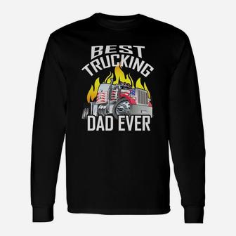 Best Trucking Dad Ever Truck Driver Fathers Day Shirt Long Sleeve T-Shirt - Seseable