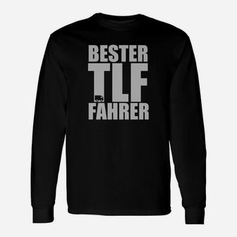 Bester TLF Fahrer Schwarzes Langarmshirts für Feuerwehrleute, Feuerwehr Design - Seseable