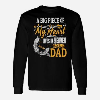 Big Piece Of My Heart Lives In Heaven Hes My Dad Shirt Long Sleeve T-Shirt - Seseable