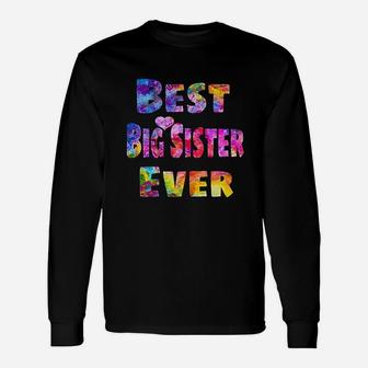 Big Sister Idea Best Big Sister Ever Colorful Long Sleeve T-Shirt - Seseable