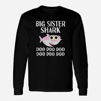 Big Sister Shark Doo Doo Sisters For Girls Long Sleeve T-Shirt - Seseable