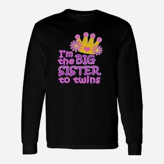 Im The Big Sister To Twins, sister presents Long Sleeve T-Shirt - Seseable