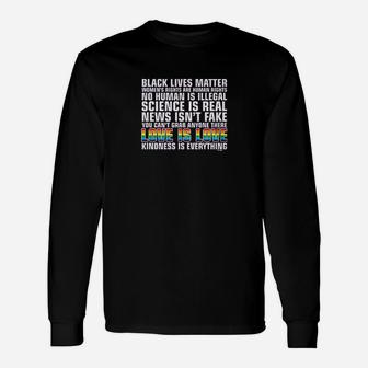 Black Lives Matter Love Is Love Kindness Is Everything Long Sleeve T-Shirt - Seseable