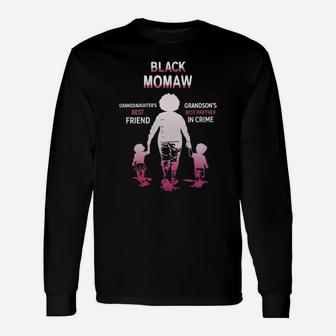 Black Month History Black Momaw Grandchildren Best Friend Love Long Sleeve T-Shirt - Seseable