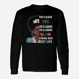 Black Nurse Melanin Nurse Living Her Best Life Long Sleeve T-Shirt - Seseable