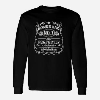 Bonus Dad Aged Perfectly All Original Parts Young Long Sleeve T-Shirt - Seseable