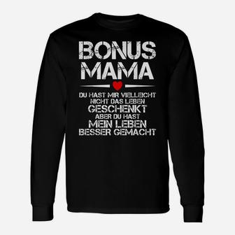 Bonus Mama Du Hast Mein Leben Muttertag Langarmshirts - Seseable