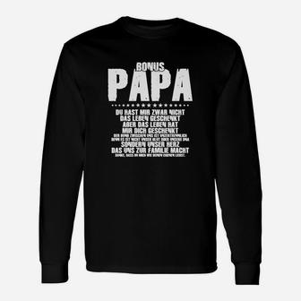 Bonus Papa Du Hast Mir Nicht Das Leben Langarmshirts - Seseable