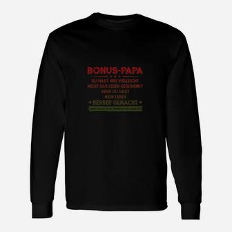 Bonus-Papa Langarmshirts mit Spruch, Schwarzes Tee für Stiefväter - Seseable