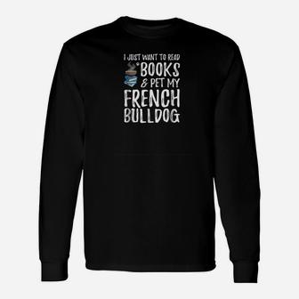 Books And French Bulldog Dog Dad Long Sleeve T-Shirt - Seseable