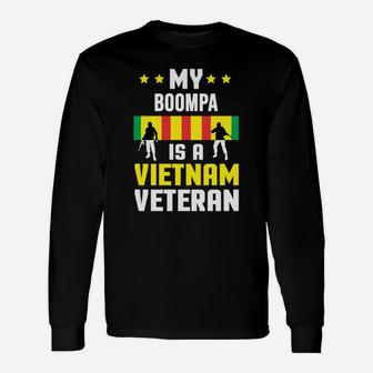 My Boompa Is A Vietnam Veteran Proud National Vietnam War Veterans Day Long Sleeve T-Shirt - Seseable