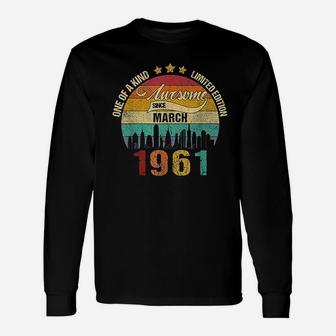 Born In March 1961 Vintage 61st Birthday 61 Years Old Bday Long Sleeve T-Shirt - Seseable