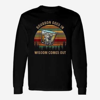 Bourbon Goes In Wisdom Comes Out Vintage Sun St Patricks Day Long Sleeve T-Shirt - Seseable