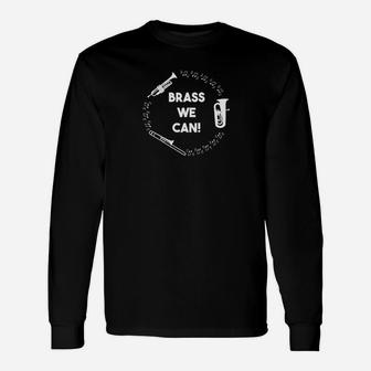 Brass We Can Langarmshirts mit Trompeten & Posaunen Design, Musikfreund Geschenk - Seseable