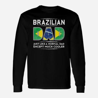 Brazil Brazilian Dad Is Cooler Promoted To Daddy Long Sleeve T-Shirt - Seseable