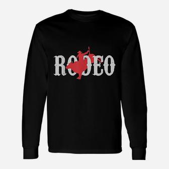 Bull Riding Rodeo Western Country Bull Rider Long Sleeve T-Shirt - Seseable