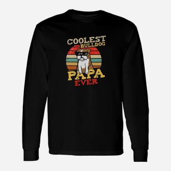 Bulldog Coolest Dog Papa, best christmas gifts for dad Long Sleeve T-Shirt - Seseable