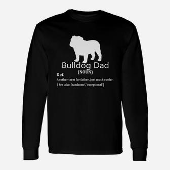 Bulldog Dad Definition For Father Day Shirt Long Sleeve T-Shirt - Seseable