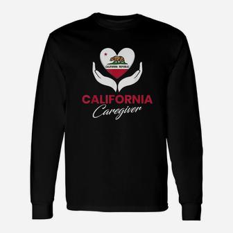 California Caregiver Us State Cali Flag Nurse Caregiving Job Long Sleeve T-Shirt - Seseable
