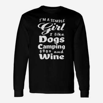 Camp I Like Dogs Camping And Wine Camping Long Sleeve T-Shirt - Seseable
