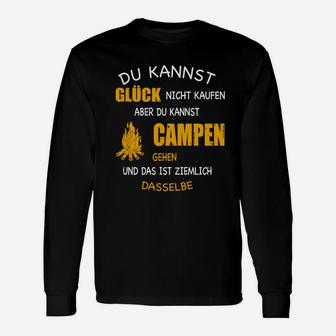 Campen Glück Langarmshirts Schwarz, Zitat Glück Nicht Kaufen, Campen Gleichwertig - Seseable