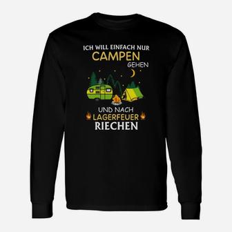 Camping Ich Will Einfach Langarmshirts - Seseable
