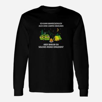 Camping-Themen Langarmshirts Lustiger Spruch Überleben Risiko - Seseable