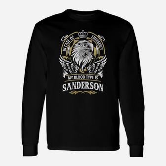 In Case Of Emergency My Blood Type Is Sanderson Long Sleeve T-Shirt - Seseable