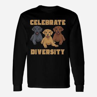 Celebrate Diversity Labrador Retriever Lab Dog Lover Long Sleeve T-Shirt - Seseable
