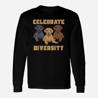 Celebrate Diversity Labrador Retriever Long Sleeve T-Shirt - Seseable