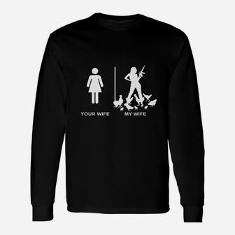 Chicken Lady Husband Farm Dad Your Wife My Wife Long Sleeve T-Shirt - Seseable