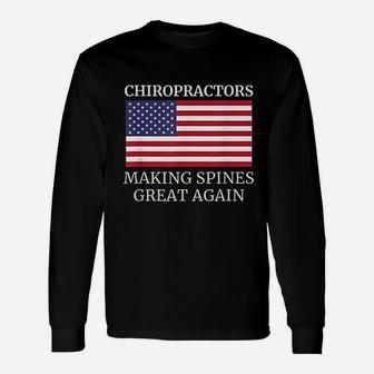 Chiropractic Making Spines Great Again Chiropractor Long Sleeve T-Shirt - Seseable