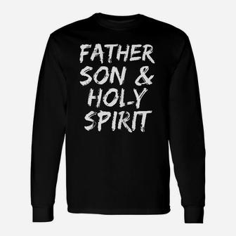 Christian Father Son Holy Spirit Long Sleeve T-Shirt - Seseable
