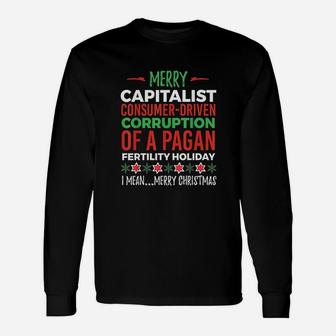 Christmas Capitalist Consumerism Pagan Democracy Long Sleeve T-Shirt - Seseable