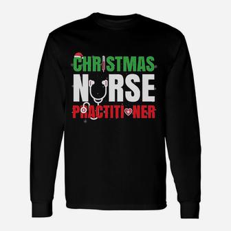 Christmas Nurse Practitioner Merry Christmas Holiday Long Sleeve T-Shirt - Seseable