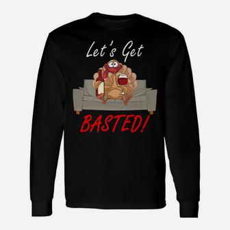 Christmas Wine Drinking Lets Get Basted Long Sleeve T-Shirt - Seseable