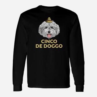 Cinco De Doggo Maltipoo Dog Cinco De Mayo Mexican Long Sleeve T-Shirt - Seseable