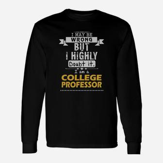 College Professor Dout It Long Sleeve T-Shirt - Seseable