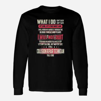 Collision Repair Technician What I Do Job Shirts Long Sleeve T-Shirt - Seseable