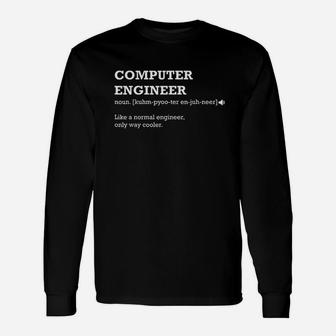 Computer Engineer Idea For Computer Engineer Long Sleeve T-Shirt - Seseable
